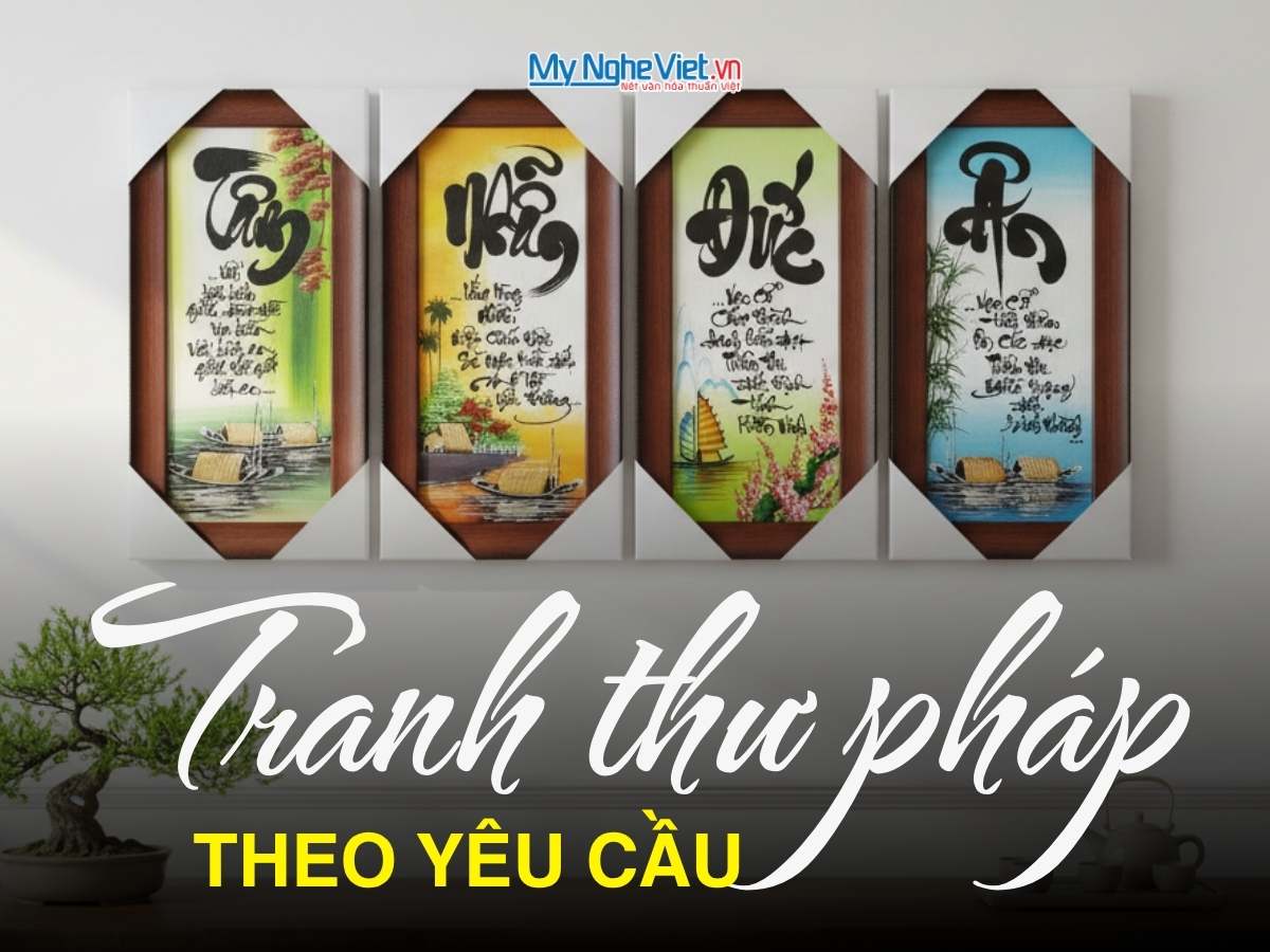 Tranh thư pháp - Theo yêu cầu 